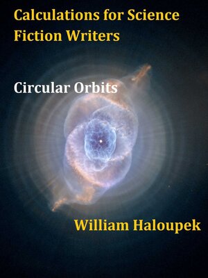 cover image of Calculations for Science Fiction Writers/Circular Orbits